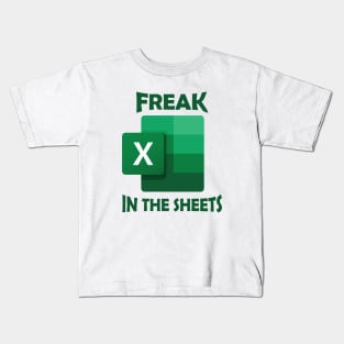 Freak in the Sheets Kids T-Shirt